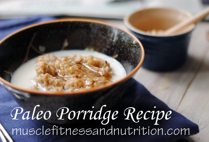 Paleo Porridge Recipe